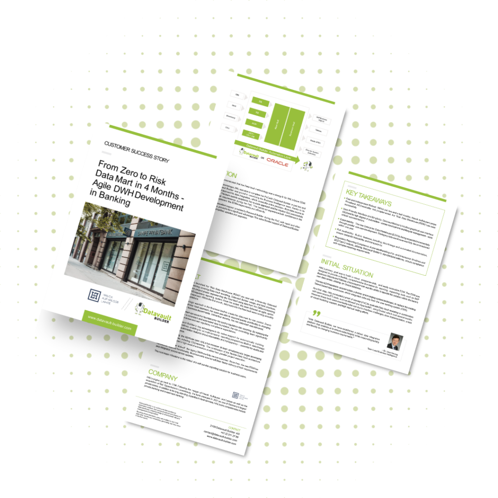 Customer Sucess Story: From Zero to Risk Data Mart in 4 Months - Agile Data Warehouse Development in Banking, HAL
